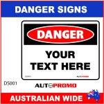 DANGER SIGN - DS001 - YOUR TEXT HERE